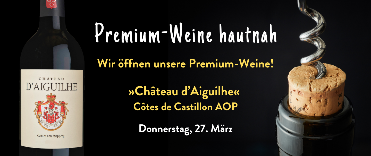 Weinliebhaber aufgepasst: regelmäßige Verkostung von Premium-Weinen im WEIN-MUSKETIER Aalen.